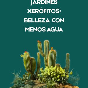 EL JARDIN XEROFITO- Ebook